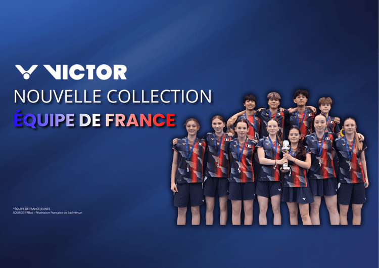VICTOR COLLECTION ÉQUIPE DE FRANCE - BadAddict